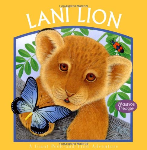 Stock image for Lani Lion: A Giant Peek-And-Find Adventure for sale by ThriftBooks-Atlanta