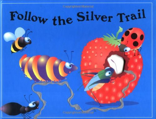 9781571459176: Follow the Silver Trail (Critter Tales Series)