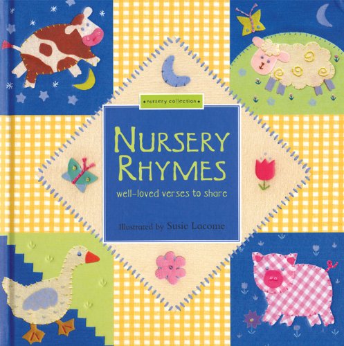 Stock image for Nursery Rhymes: Well-Loved Verses to Share, A Nursery Collection Book for sale by SecondSale