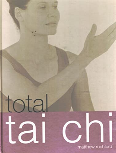 Stock image for Total Tai Chi for sale by Companion Books