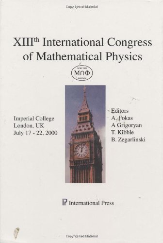 13th International Congress of Mathematical Physics: Imperial college, London, UK
