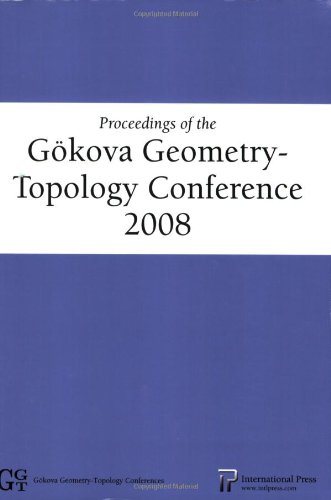 Stock image for Proceedings of the Gokova Geometrytopology Conference 2008 Gokova Geometrytopology Conferences for sale by PBShop.store US