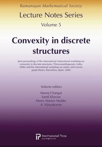 9781571461902: Convexity In Discrete Structures: Proceedings of the International Instructional Workshop on Convexity in Discrete Structures