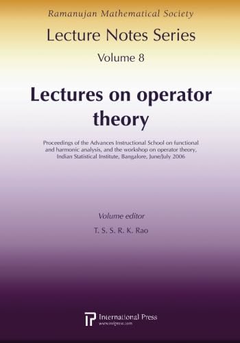 Beispielbild fr Lectures on Operator Theory Proceedings of the Advances Instructional School on Functional and Harmonic Analysis and the Workshop on Operator Theory Ramanujan Mathematical Society Lecture Notes zum Verkauf von PBShop.store US