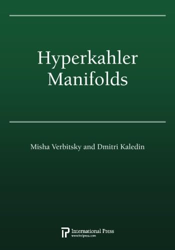 Beispielbild fr Hyperkahler Manifolds (2010 re-issue) [Soft Cover ] zum Verkauf von booksXpress