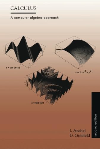 Beispielbild fr Calculus: A Computer Algebra Approach, 2nd Edition (2011 softcover re-issue) zum Verkauf von suffolkbooks