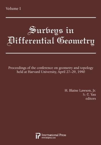 Imagen de archivo de Surveys in Differential Geometry, Vol. 1: Proceedings of the conference on geometry and topology held at Harvard University, April 27-29, 1990 (2012 re-issue) [Soft Cover ] a la venta por booksXpress