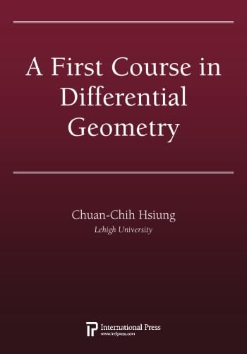 9781571462800: A First Course in Differential Geometry