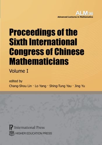 9781571463487: Proceedings of the Sixth International Congress of Chinese Mathematicians, Volume 1