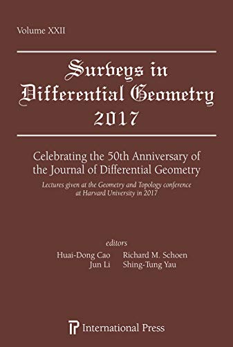 Beispielbild fr Celebrating the 50th Anniversary of the Journal of Differential Geometry: Lectures given at the Geometry and Topology Conference at Harvard University in 2017 zum Verkauf von THE SAINT BOOKSTORE