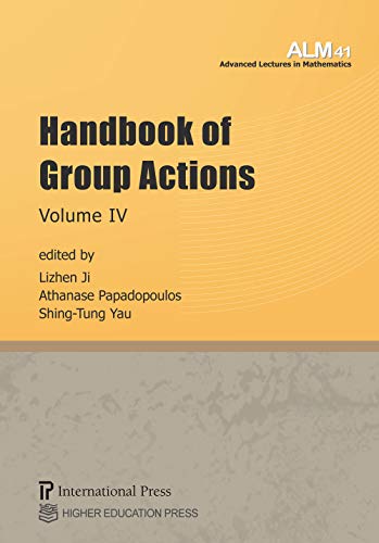 Beispielbild fr Handbook of Group Actions, Volume IV (vol. 41 of the Advanced Lectures in Mathematics series) zum Verkauf von suffolkbooks