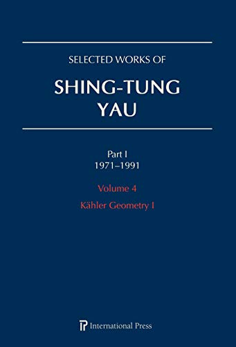 Stock image for Selected Works of Shing-Tung Yau 1971-1991: Volume 4 for sale by Blackwell's