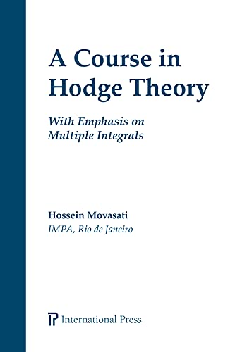 Stock image for A Course in Hodge Theory for sale by PBShop.store US