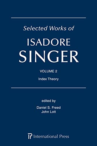 Beispielbild fr Selected Works of Isadore Singer: Volume 2 zum Verkauf von Blackwell's