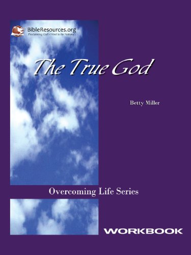 The True God Workbook (9781571490032) by Miller, Betty