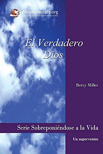 Stock image for El Verdadero Dios (Spanish Edition) for sale by Lucky's Textbooks