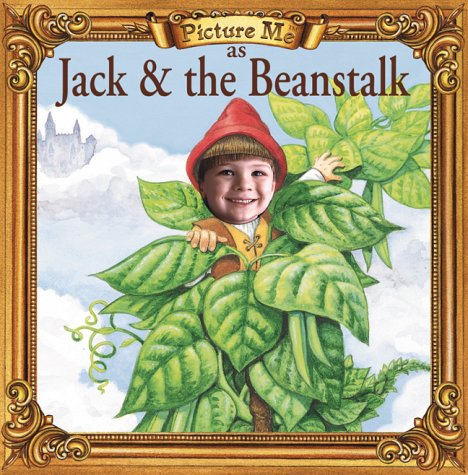 Stock image for Picture Me As Jack and the Beanstalk (Fairy Tale Ser) for sale by Books Unplugged