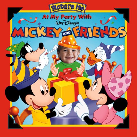 Beispielbild fr Picture Me at My Party with Mickey & Friends zum Verkauf von ThriftBooks-Atlanta