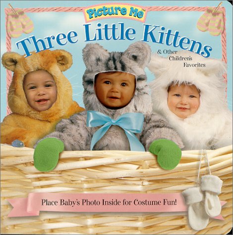 Imagen de archivo de Picture Me Three Little Kittens a la venta por Gulf Coast Books