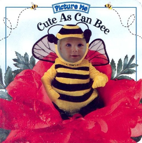 Beispielbild fr Picture Me Cute As Can Bee zum Verkauf von Wonder Book