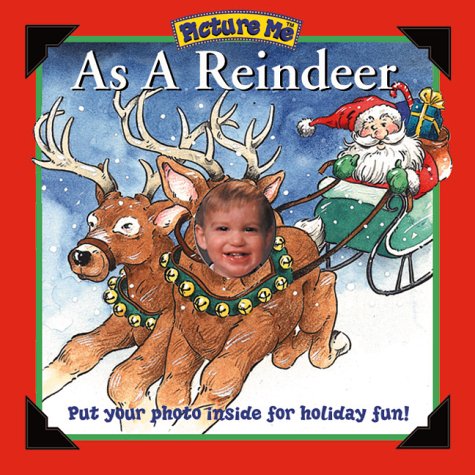 Beispielbild fr Picture Me as a Reindeer zum Verkauf von ThriftBooks-Atlanta