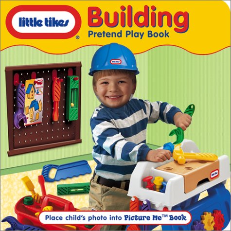 Imagen de archivo de Little Tikes Building Pretend Play Book a la venta por Wonder Book