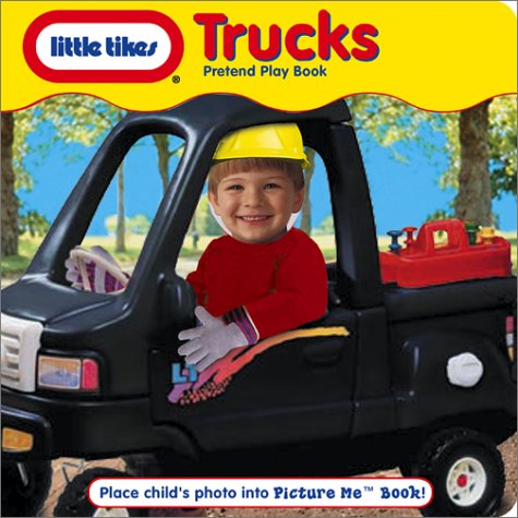 Imagen de archivo de Little Tikes Trucks Pretend Play Book a la venta por Wonder Book