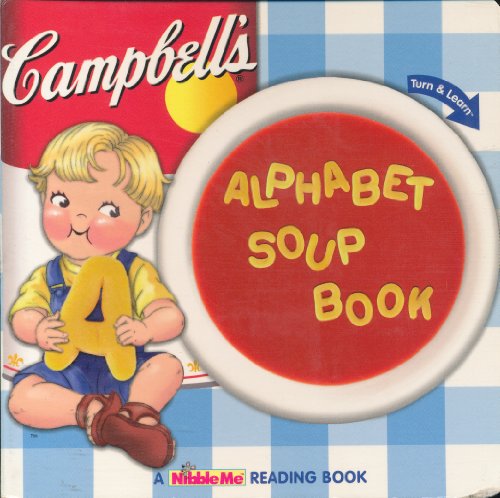 Stock image for Campbell's Alphabet Soup Book (A Turn & Learn Board Book) for sale by Wonder Book