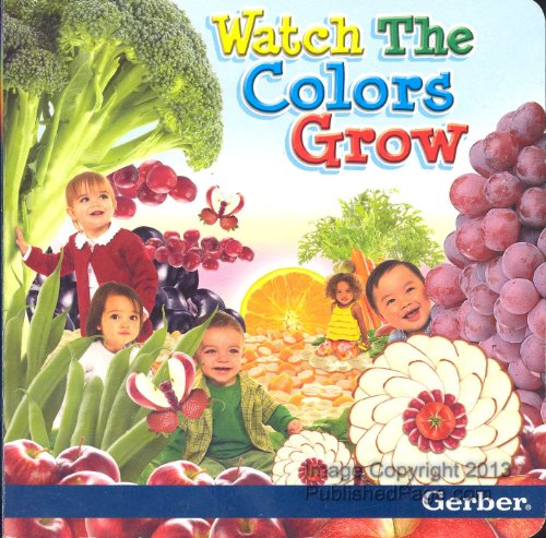 Stock image for Watch the Colors Grow for sale by Wonder Book