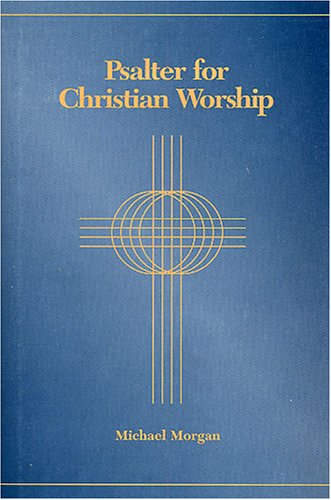 Beispielbild fr The Psalter for Christian Worship zum Verkauf von Better World Books