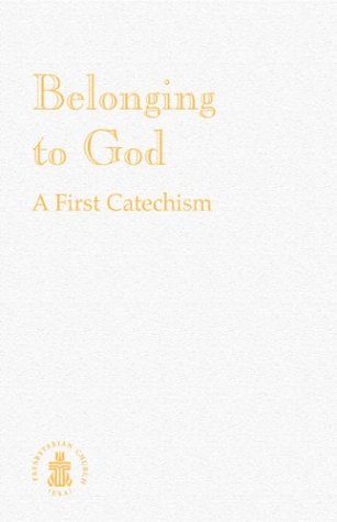 Beispielbild fr Belonging to God: A First Catechism zum Verkauf von ThriftBooks-Atlanta