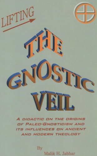 9781571540089: Lifting The Gnostic Veil