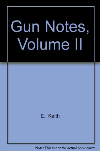 9781571570383: Gun Notes, Volume II