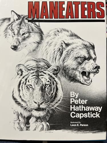 Beispielbild fr MANEATERS. By Peter Hathaway Capstick. zum Verkauf von Coch-y-Bonddu Books Ltd