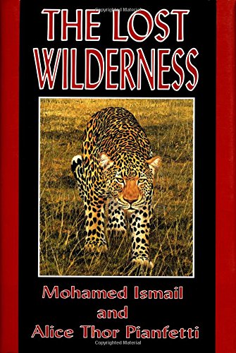 Beispielbild fr The Lost Wilderness: Tales of East Africa zum Verkauf von The Book Shelf