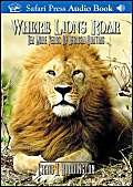 Beispielbild fr Where Lions Roar: Ten More Years of African Hunting zum Verkauf von HPB-Movies