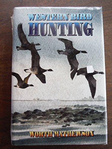 Imagen de archivo de Western Bird Hunting a la venta por Ergodebooks