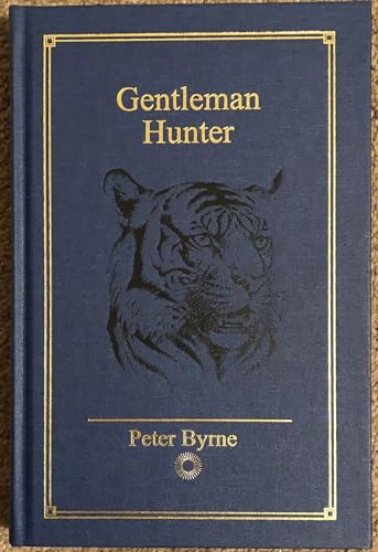 9781571572257: Gentleman Hunter (Retracing JimCorbett's Hunts For the Great Man-Eating Cats of India and Nepal