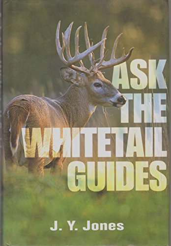 9781571572370: Ask the Whitetail Guides
