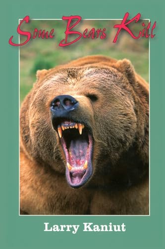 9781571572936: Some Bears Kill: True Life Tales of Terror