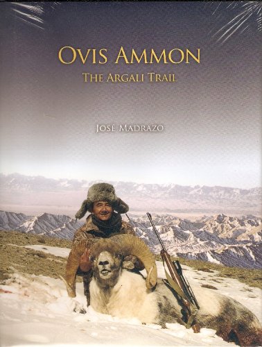 9781571573384: Ovis Ammon (On the Trail of the Argali,the Great Sheep of Asia)