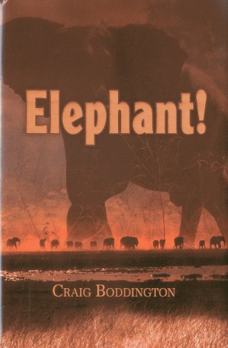 Beispielbild fr ELEPHANT!: THE RENAISSANCE OF HUNTING THE AFRICAN ELEPHANT zum Verkauf von BSG BOOKS