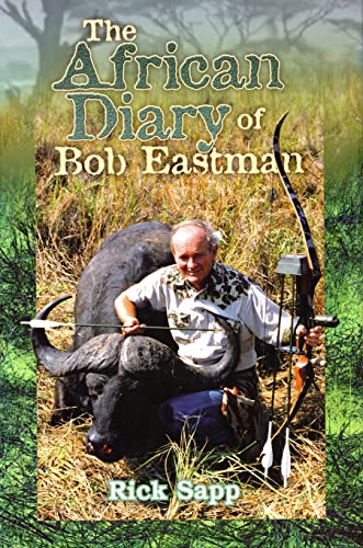 THE AFRICAN DIARY OF BOB EASTMAN