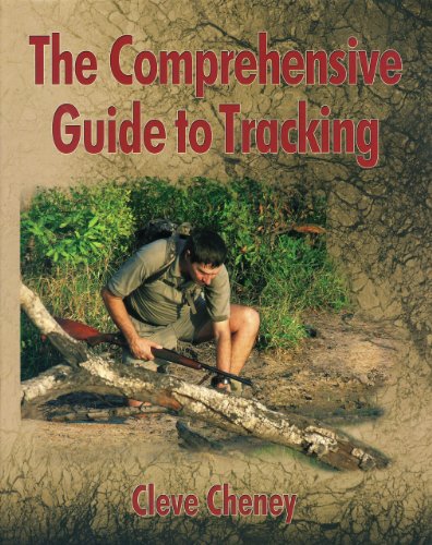 9781571574251: The Comprehensive Guide to Tracking: How to Track Animals and Humans by Using All the Senses and Logical Reasoning