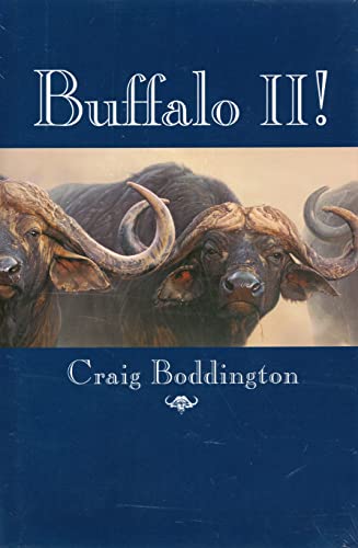 Beispielbild fr BUFFALO II!: MORE LESSONS LEARNED zum Verkauf von BSG BOOKS