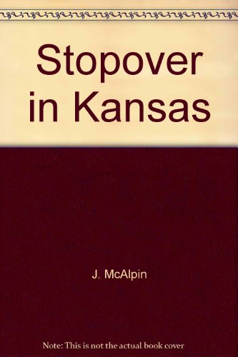 Stock image for Stopover in Kansas for sale by HPB-Ruby