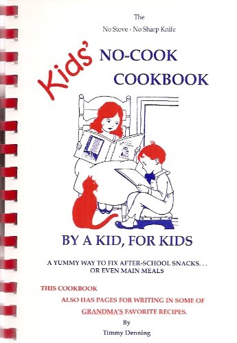 9781571662040: Kid's No-Cook Cookbook