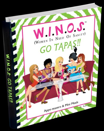 Imagen de archivo de W.i.n.o.s. (Women in Need of Sanity) Go Tapas! a la venta por SecondSale