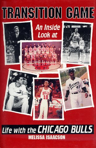 9781571670052: Transition Game: An Inside Look at Life With the Chicago Bulls