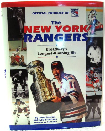 Stock image for The New York Rangers: Broadway's Longest Running Hit for sale by Ergodebooks